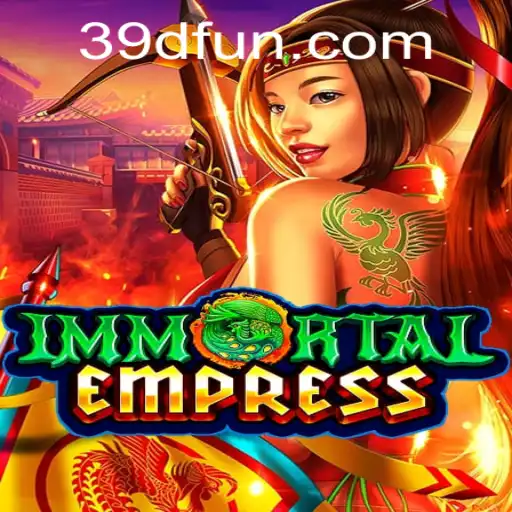 Exploração Profunda de ImmortalEmpress: O Jogo Impulsionado por 39D.com